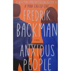 Книга Anxious people Fredrik Backman Тривожні люди англійською Фредрик Бакман